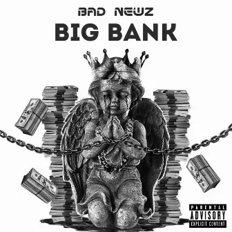 Big Bank by Bad Newz