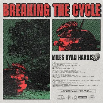 Breaking The Cycle by Miles Ryan Harris