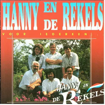 Voor iedereen.... by Hanny en de Rekels