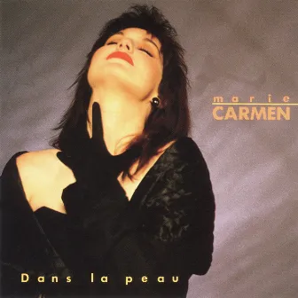 Dans la peau by Marie Carmen