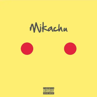 Mikachu by Micah John