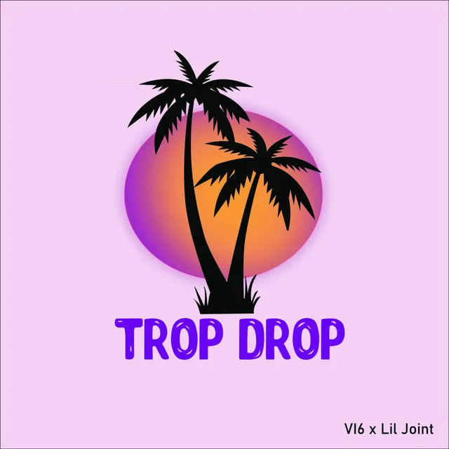 Trop Drop