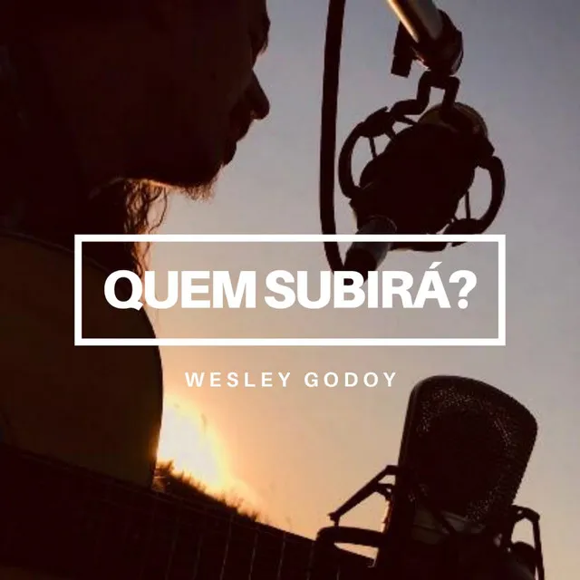 Quem Subirá?