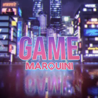 Game by Marquini