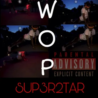 WOP by sup3r2tar