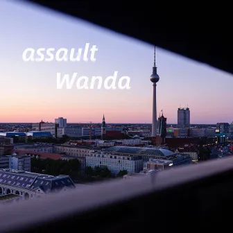 assault by Wanda