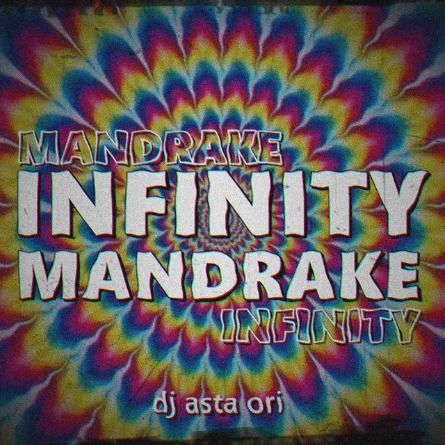 INFINITY MANDRAKE