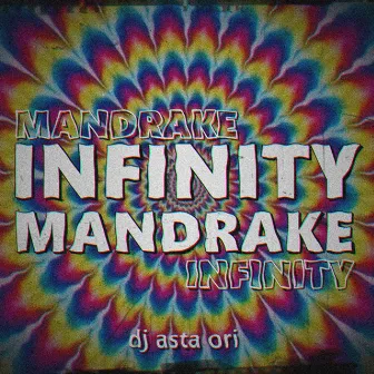 INFINITY MANDRAKE by FLUXOS SP