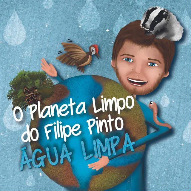 O Planeta Limpo - Água Limpa