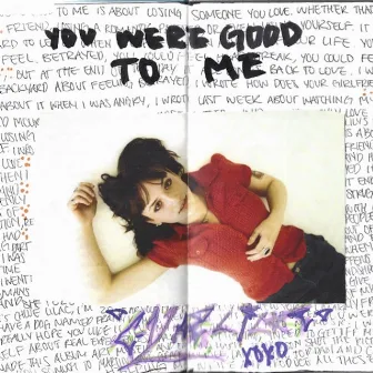 you were good to me (deluxe) by Chloe Lilac