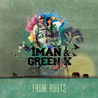 From Roots by GREEN K