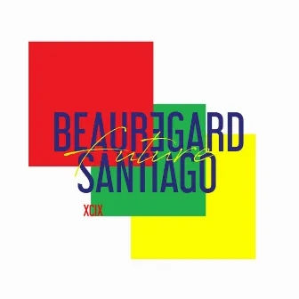 Santiago by Beauregard Future