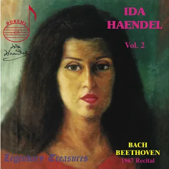 Ida Haendel, Vol. 2: 1967 Montreal Recital (Live) by John Newmark