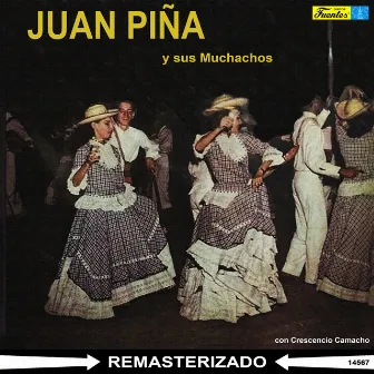 Juan Piña y Sus Muchachos by Juan Piña Y Sus Muchachos