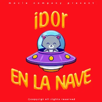 EN LA NAVE by Idor