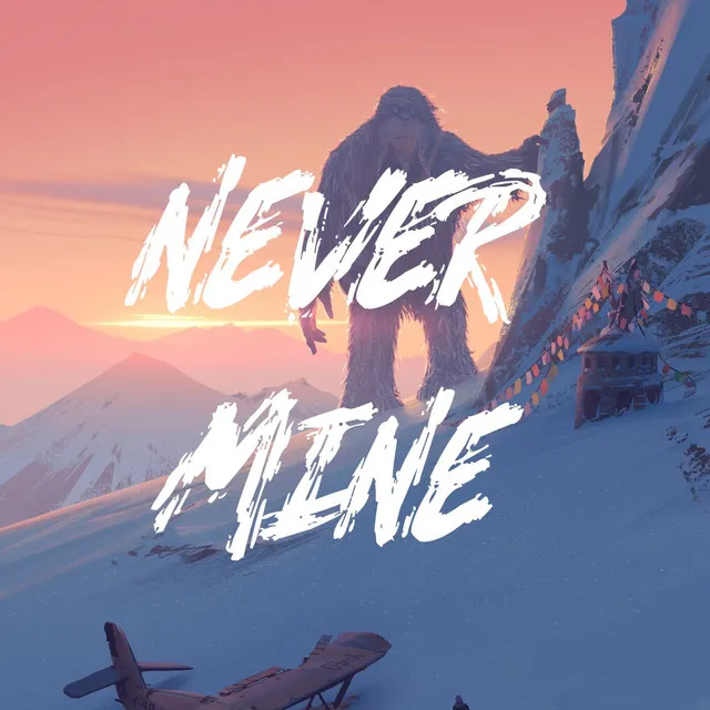 Never Mine