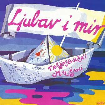 Ljubav I Mir by Tresnjevacki Malisani