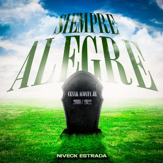 Siempre Alegre by Niveck Estrada