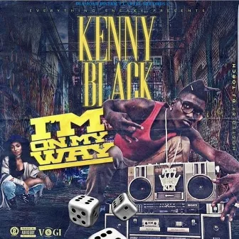 Im on My Way by Kenny Black