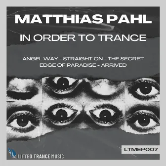 In Order to Trance by Matthias Pahl