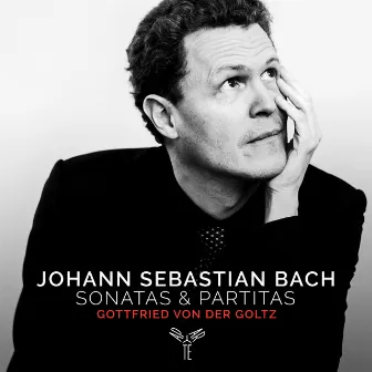 J.S. Bach: Sonatas & Partitas for solo violin by Gottfried Von Der Goltz