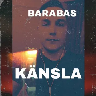 Känsla by Barabas