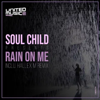 Rain On Me by Soul Child