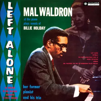 Left Alone (Remastered 2014) by Mal Waldron Trio