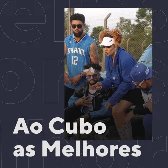 Ao Cubo As Melhores by AO Cubo