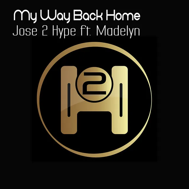 My Way Back Home - DJ Rowdy D Remix