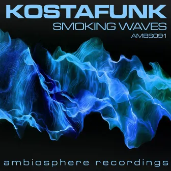 Smoking Waves by Kostafunk