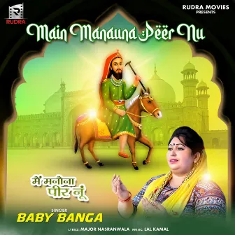 Main Manauna Peer Nu by Baby Banga