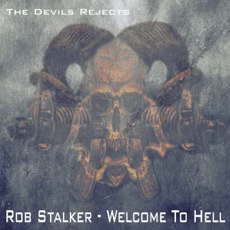 Welcome To Hell by Rob Stalker