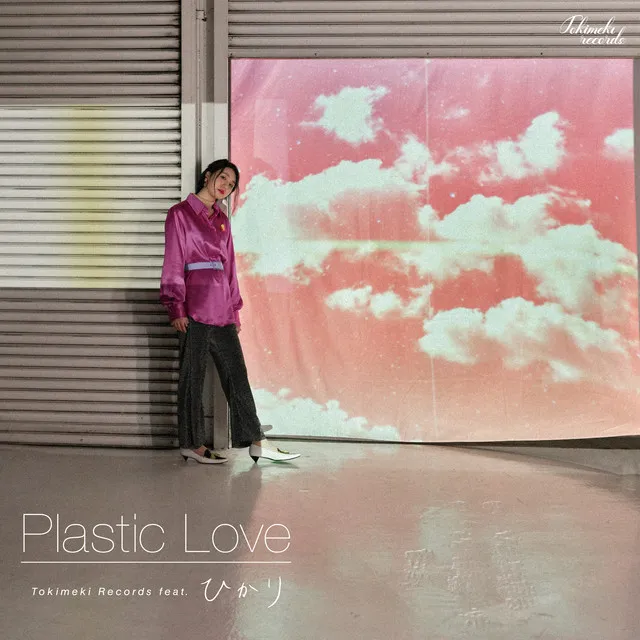 Plastic Love