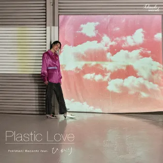 Plastic Love by Tokimeki Records