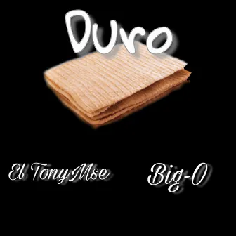 Duro by El TonyMse