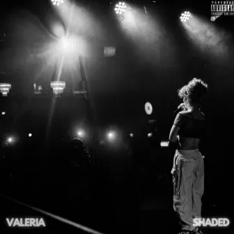 Shaded by Valeria