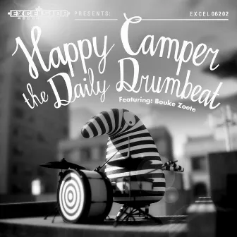 The Daily Drumbeat by Happy Camper