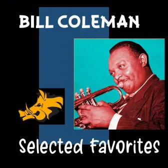 Bill Coleman Selected Favorites by Bill Coleman