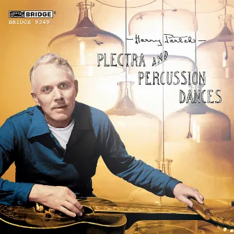 Harry Partch: Plectra & Percussion Dances by Harry Partch