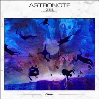 O.B.E. by Astronote