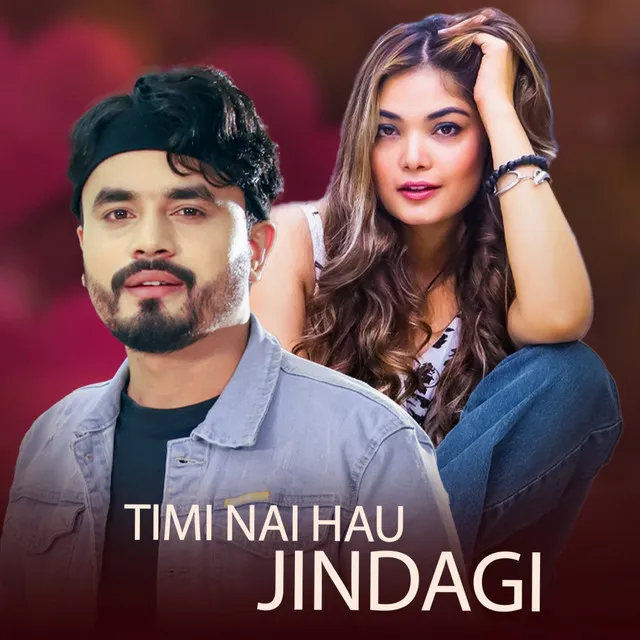 Timi Nai Hau Jindagi