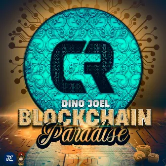 Blockchain Paradise by Dino Joel