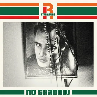 No Shadow (Paxam Singles Series, Vol. 5) by Ryan Adams