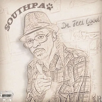 Dr. Feel Good by Southpaw Kaponiak