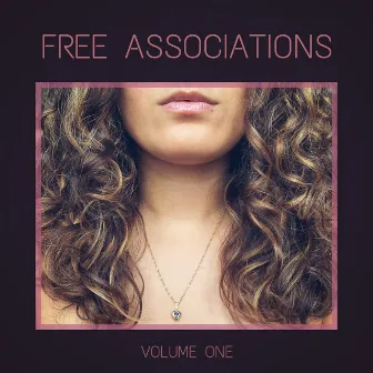 Free Associations, Vol. 1 by Zèra