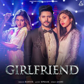 Girlfriend by Ranvir