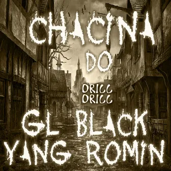 Chacina do Drill by GL BLACK 555