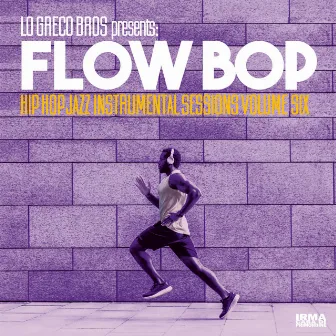 Hip Hop Jazz Instrumental Sessions Vol.6 by Flow Bop