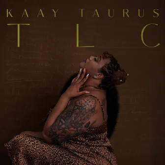 Tlc by Kaay Taurus